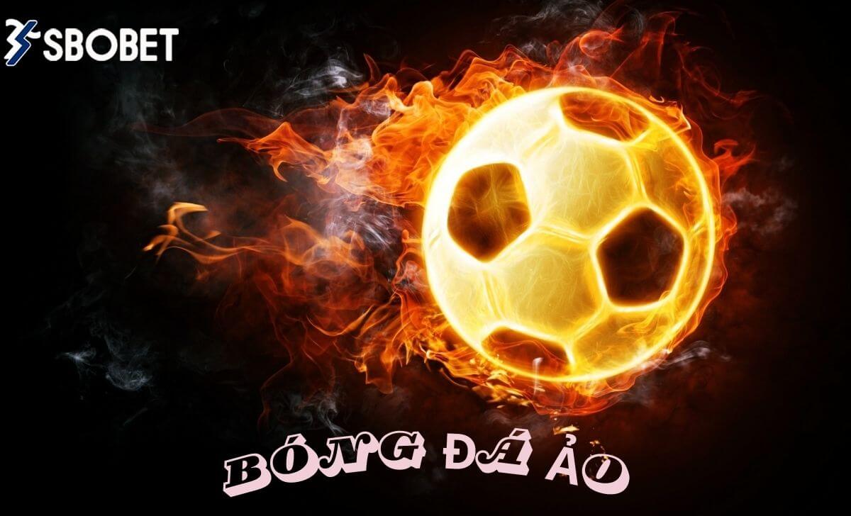 Bóng Đá Ảo SBOBET